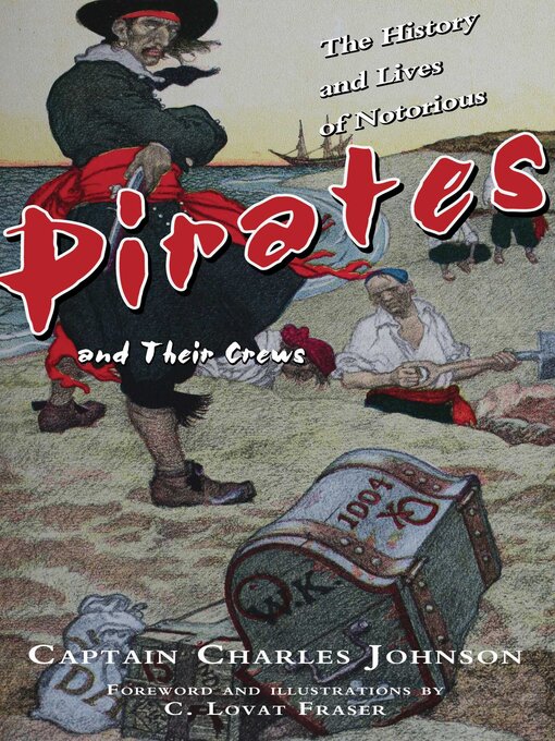 Cover image for The History and Lives of Notorious Pirates and Their Crews